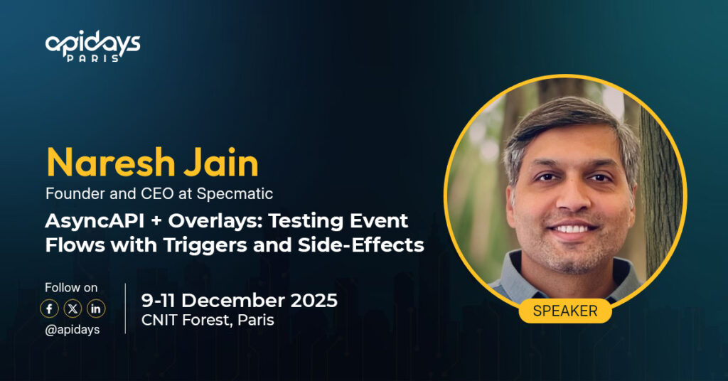 Naresh Jain apidays Paris 2025 speaker card - AsyncAPI overlays