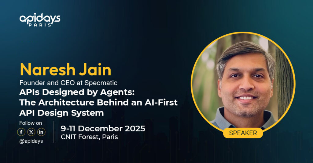Naresh Jain - apidays Paris 2025 speaker card